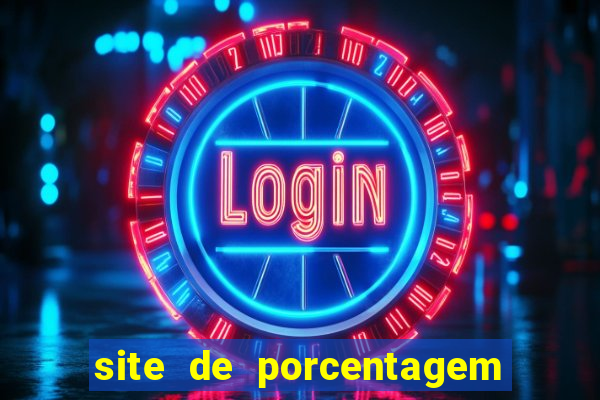 site de porcentagem slots pg